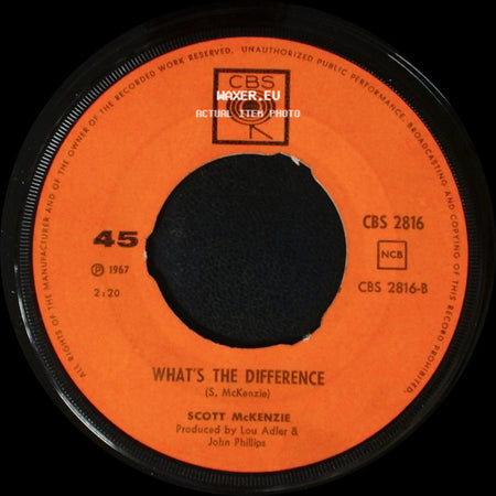 Scott Mckenzie - San Francisco (Be Sure To Wear Some Flowers In Your Hair) / What's The Difference side B
