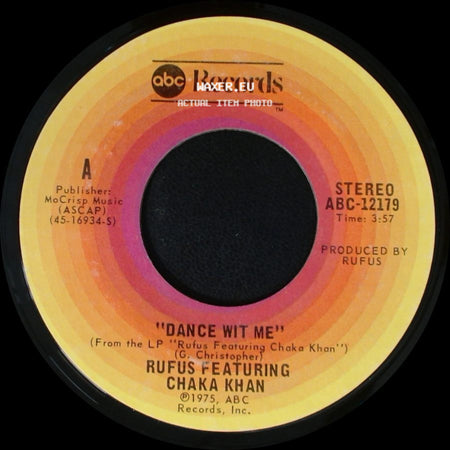 Rufus Featuring Chaka Khan - Everybody's Got An Aura / Dance Wit Me side B
