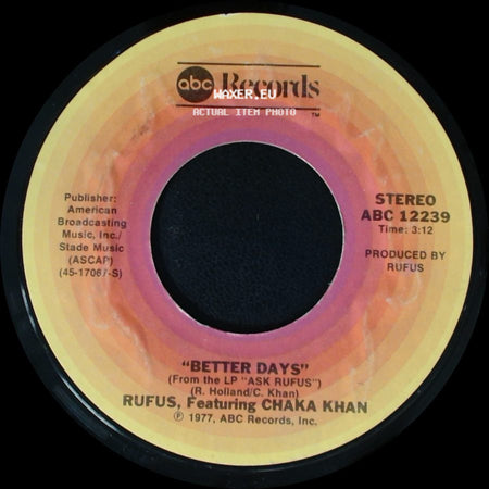 Rufus, Featuring Chaka Khan - At Midnight (My Love Will Lift You Up) / Better Days side B