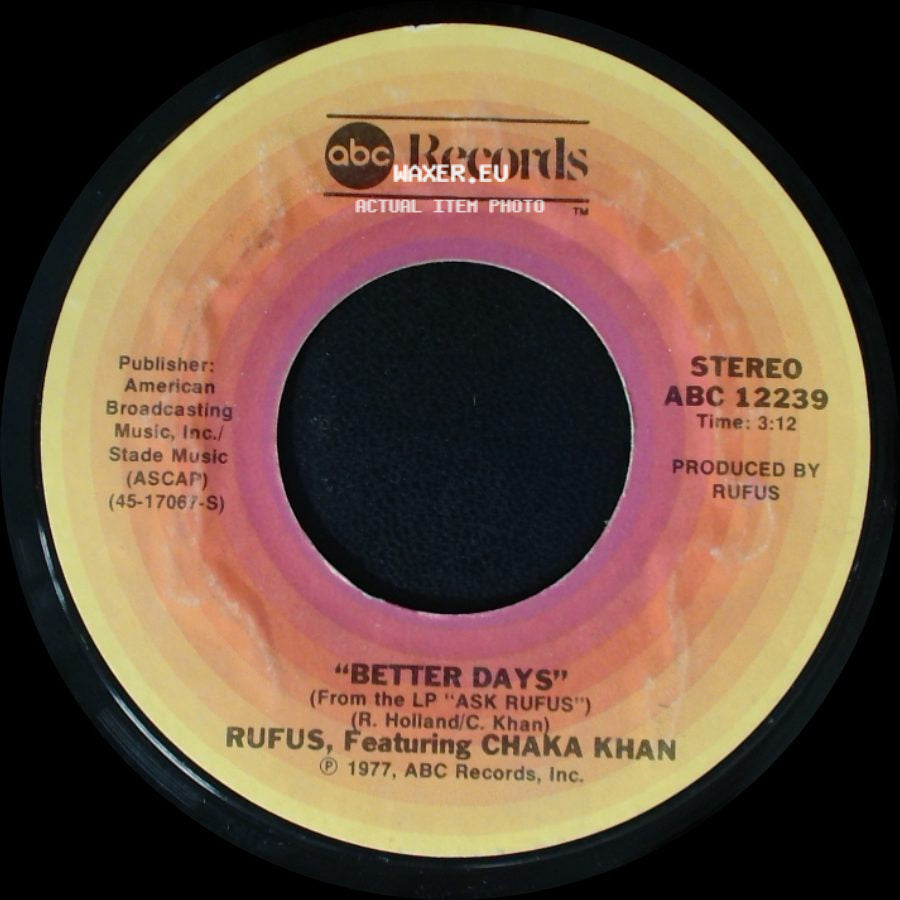 Rufus, Featuring Chaka Khan - At Midnight (My Love Will Lift You Up) / Better Days side B