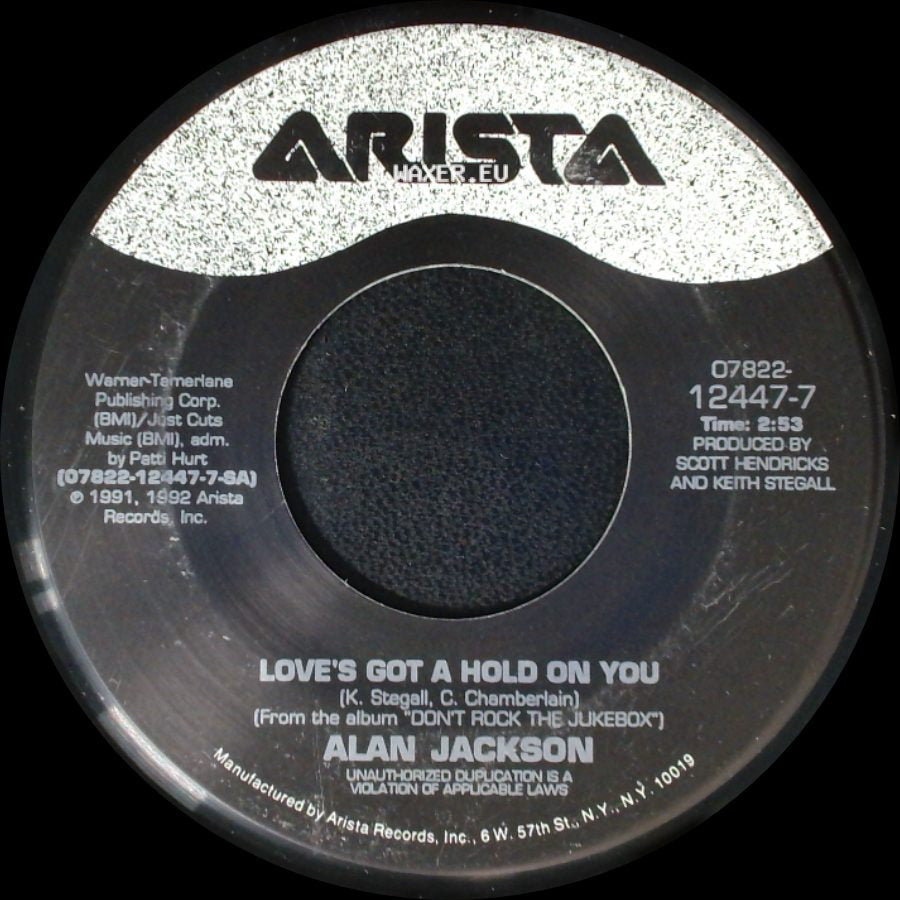 Alan Jackson - That's All I Need To Know / Love's Got A Hold On You side B