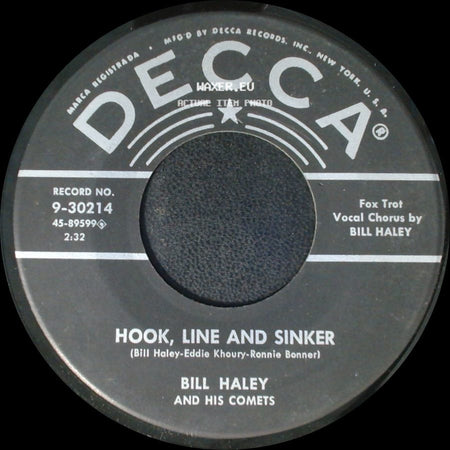 Bill Haley And His Comets - Hook, Line And Sinker / Forty Cups Of Coffee side A