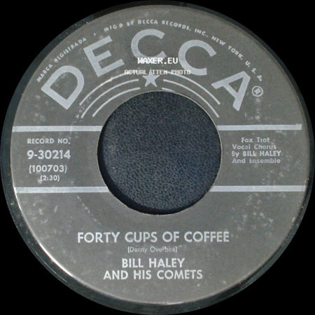 Bill Haley And His Comets - Hook, Line And Sinker / Forty Cups Of Coffee side B