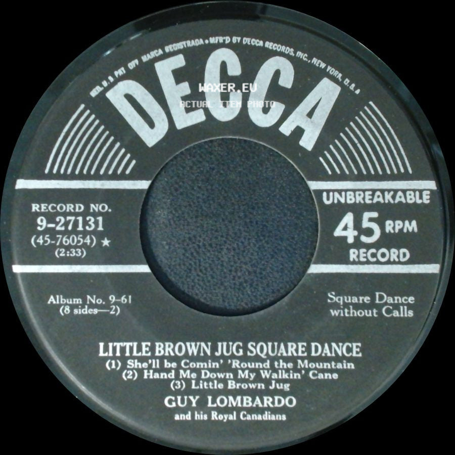 Guy Lombardo And His Royal Canadians - Little Brown Jug Square Dance / Old Joe Clark Square Dance side A