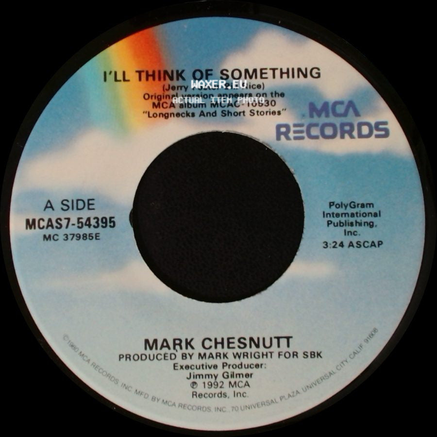 Mark Chesnutt - I'll Think Of Something / Uptown Downtown (Misery's All The Same) side A