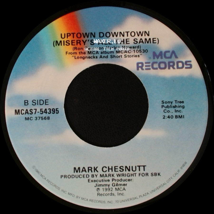 Mark Chesnutt - I'll Think Of Something / Uptown Downtown (Misery's All The Same) side B