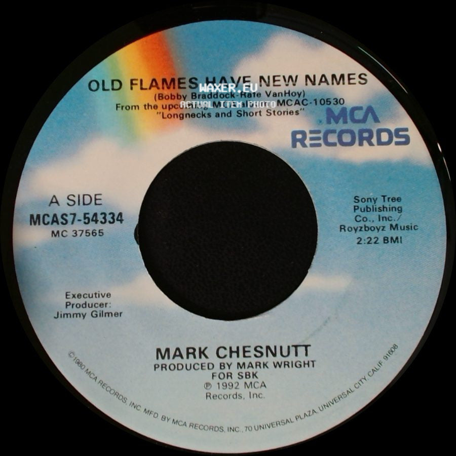 Mark Chesnutt - Old Flames Have New Names / Postpone The Pain side A