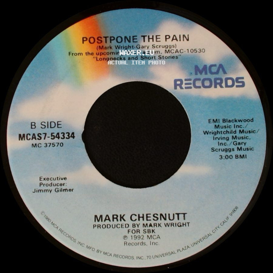 Mark Chesnutt - Old Flames Have New Names / Postpone The Pain side B