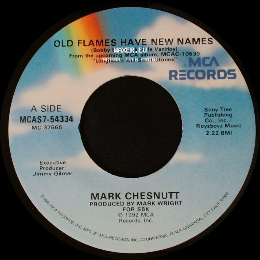 Mark Chesnutt - Old Flames Have New Names / Postpone The Pain side A
