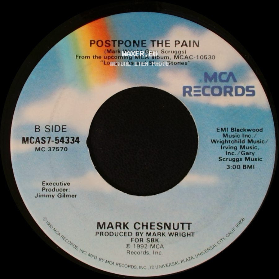 Mark Chesnutt - Old Flames Have New Names / Postpone The Pain side B