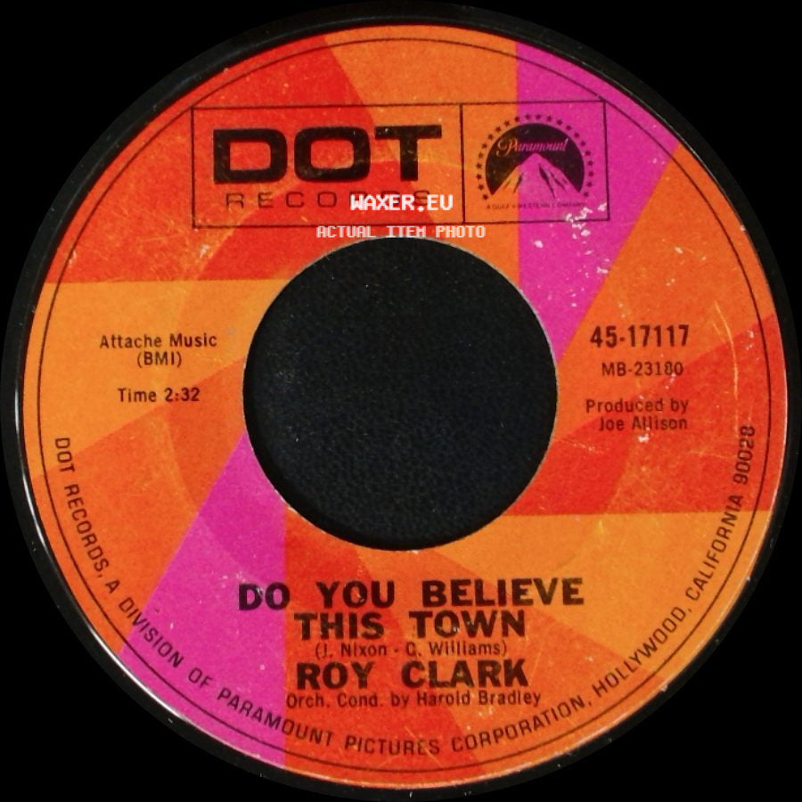Roy Clark - Do You Believe This Town / It Just Happened That Way side A