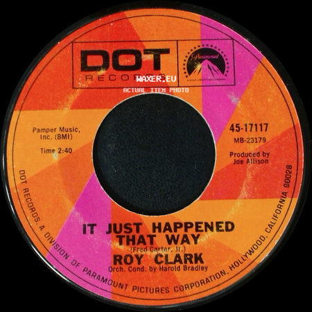 Roy Clark - Do You Believe This Town / It Just Happened That Way side B