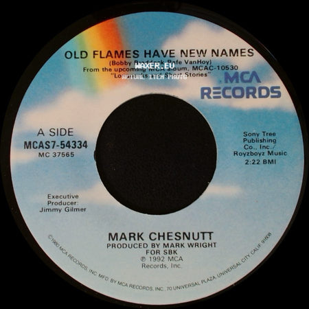 Mark Chesnutt - Old Flames Have New Names / Postpone The Pain side A
