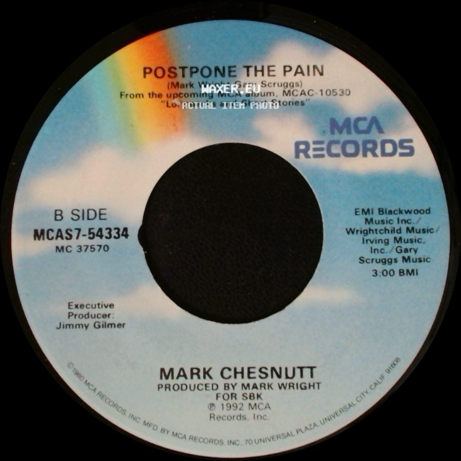 Mark Chesnutt - Old Flames Have New Names / Postpone The Pain side B