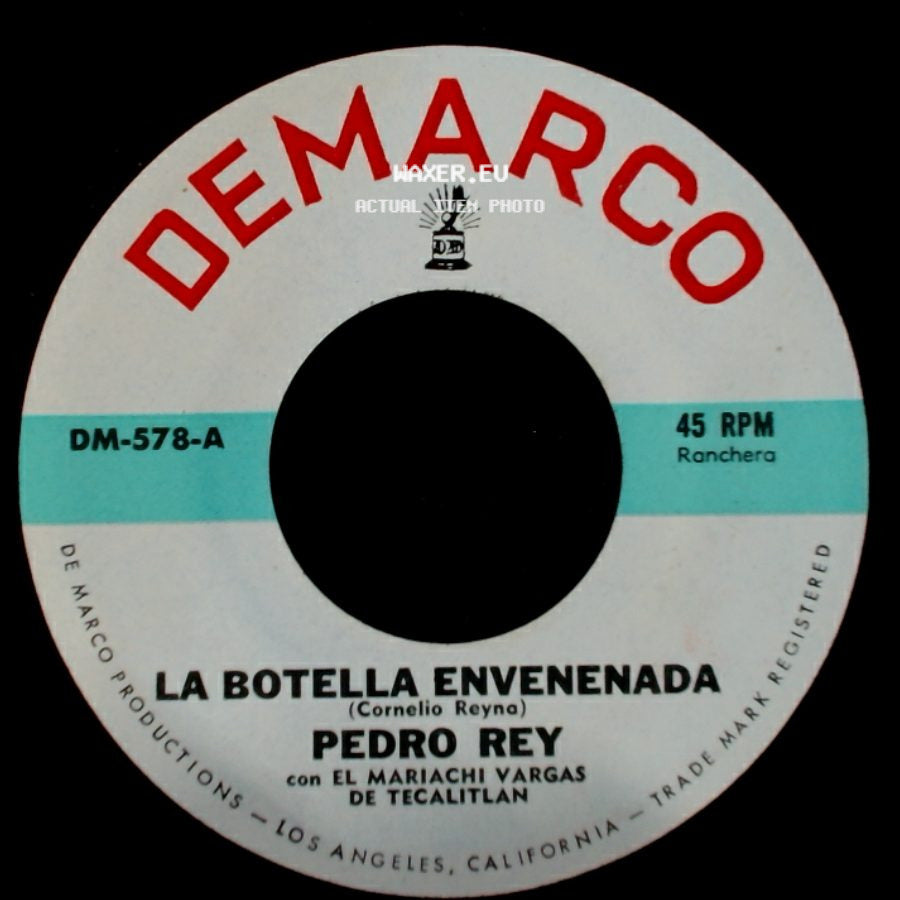 Pedro Rey Con El Mariachi Vargas De Tecalitlan / Pedro Rey - Lo De Siempre / La Botella Envenenada side B