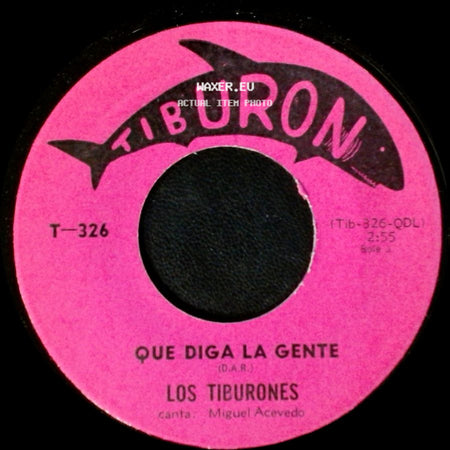 Los Tiburones - Que Diga La Gente / El Milagro side A