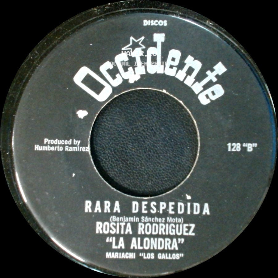 Rosita Rodriguez "La Alondra" / Rosita Rodriguez - La Cruz Que Labraste / Rara Despedida side B