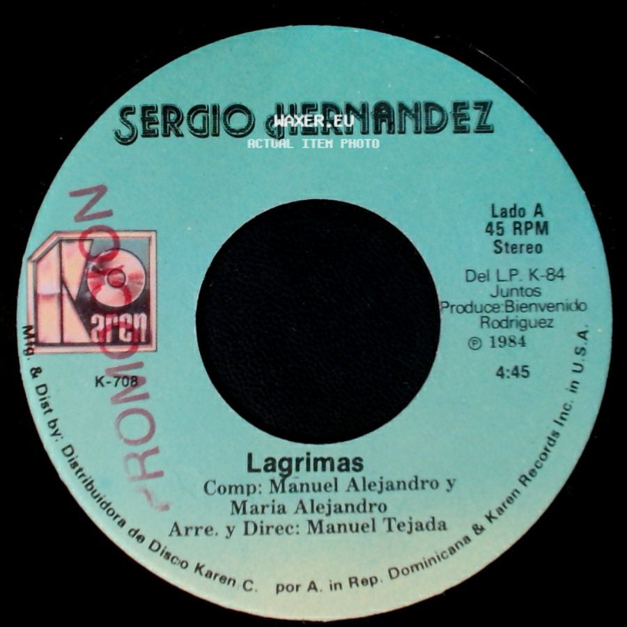 Sergio Hernandez - Lagrimas / Brindaremos Por El side A