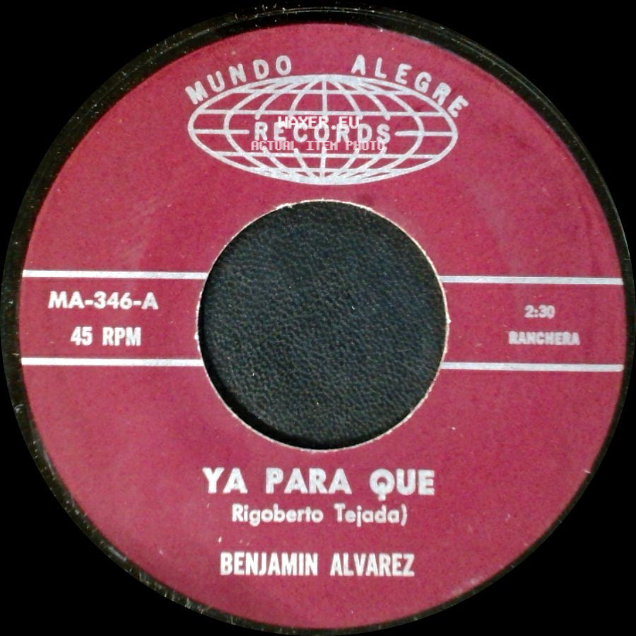 Benjamin Alvarez - Ya No Te Quiero / Ya Para Que side B