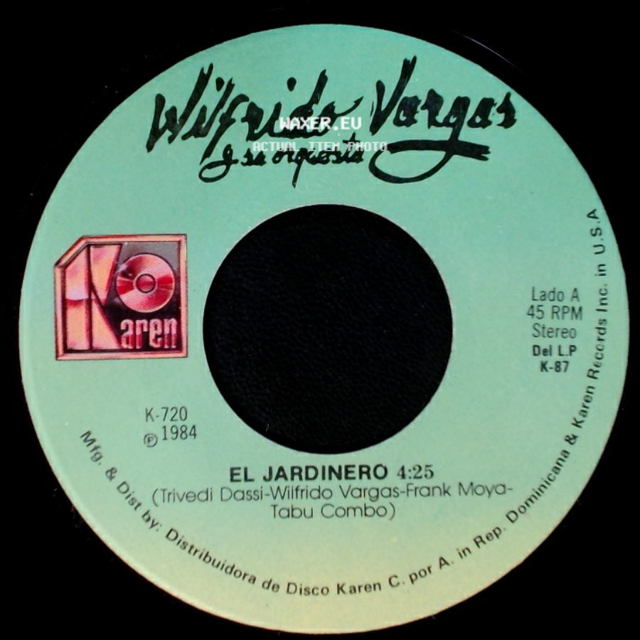 Wilfrido Vargas Y Su Orquesta - El Jardinero / El Gringo Y El Cibaeno side A