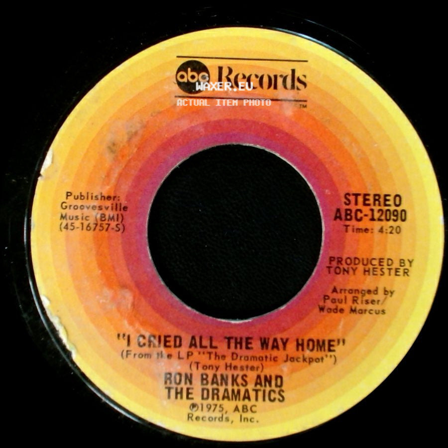 Ron Banks And The Dramatics - I Cried All The Way Home / Me And Mrs. Jones side A
