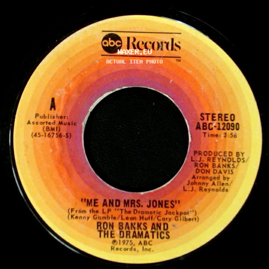 Ron Banks And The Dramatics - I Cried All The Way Home / Me And Mrs. Jones side B
