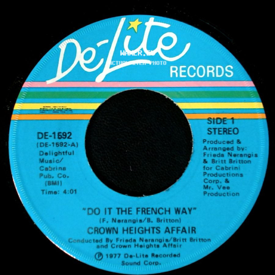 Crown Heights Affair - Do It The French Way / Sexy Ways side A