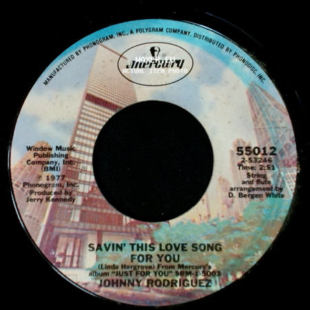 Johnny Rodriguez - Savin' This Love Song For You / Que Te Quiero side A