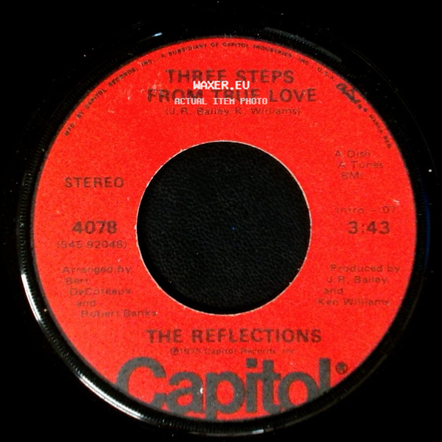 The Reflections - Three Steps From True Love / How Could We Let The Love Get Away side A