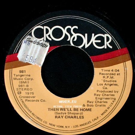 Ray Charles - Then We'll Be Home / Living For The City side A