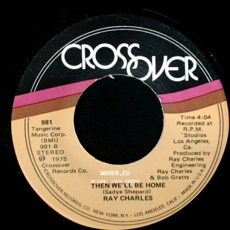 Ray Charles - Then We'll Be Home / Living For The City side A