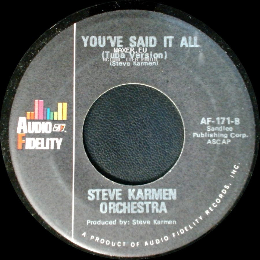 Steve Karmen Orchestra - You've Said It All (Four Feeling) / You've Said It All (Tuba Version) side B