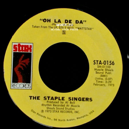 The Staple Singers - Oh La De Da / We The People side A