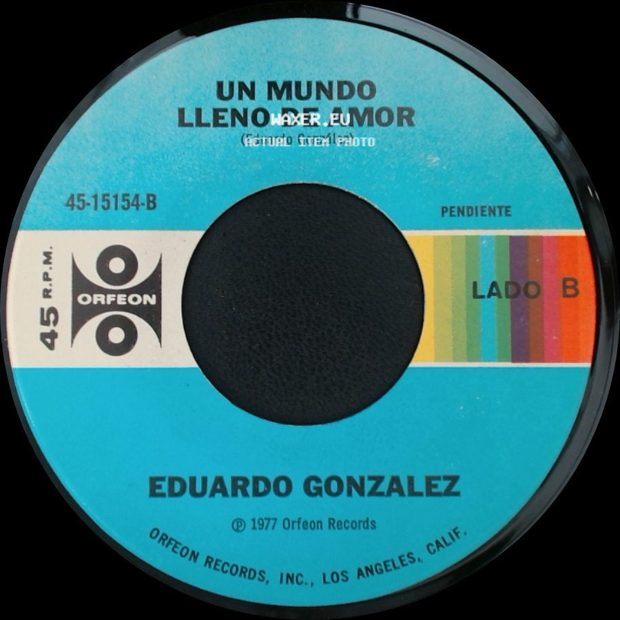 Eduardo Gonzalez - Quincho Barrilete / Un Mundo Lleno De Amor side B