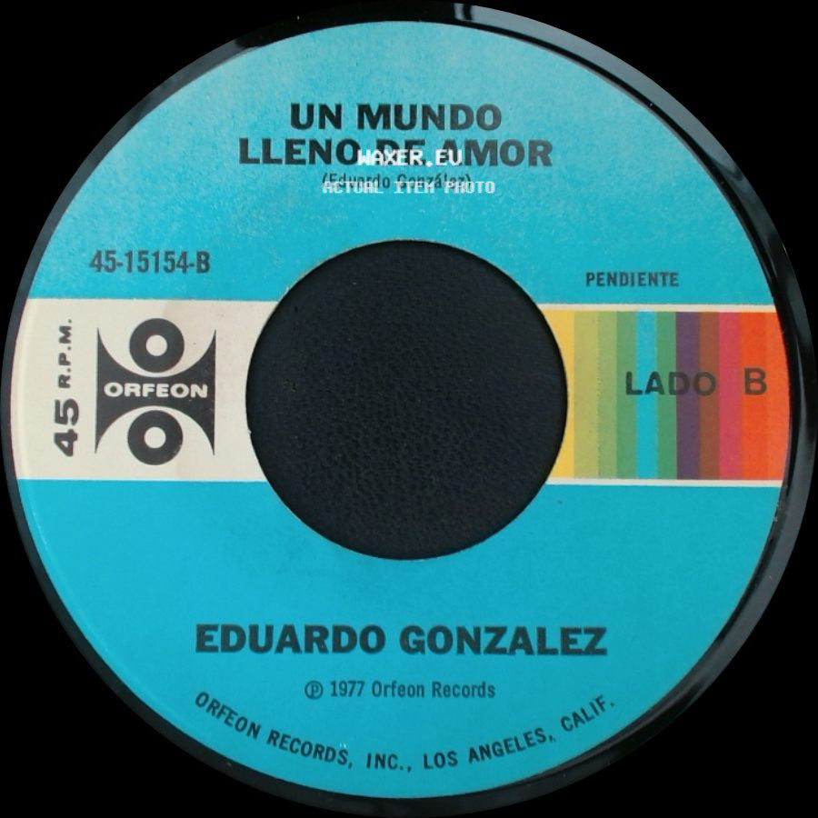 Eduardo Gonzalez - Quincho Barrilete / Un Mundo Lleno De Amor side B