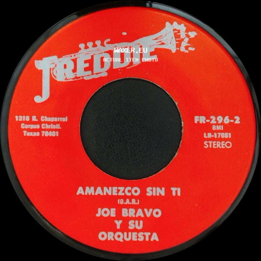 Joe Bravo Y Su Orquesta - Que Casualidad / Amanezco Sin Ti side B