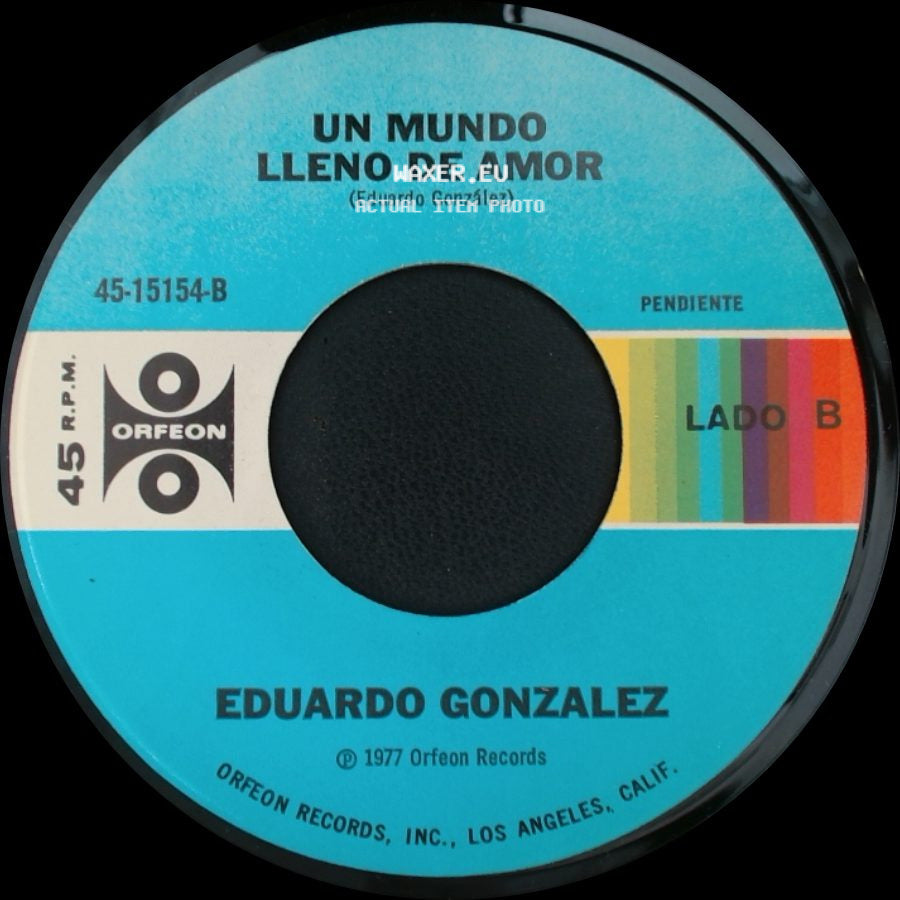 Eduardo Gonzalez - Quincho Barrilete / Un Mundo Lleno De Amor side B