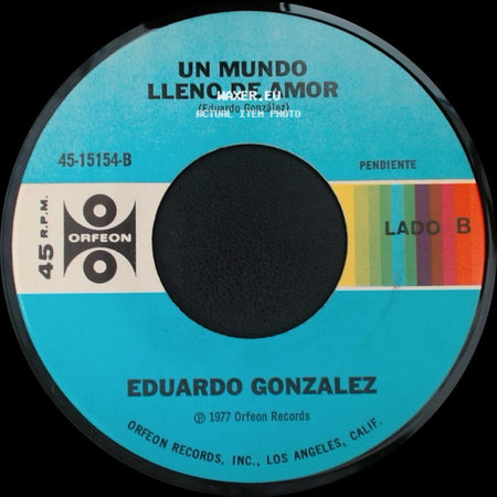 Eduardo Gonzalez - Quincho Barrilete / Un Mundo Lleno De Amor side B