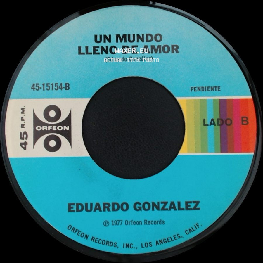 Eduardo Gonzalez - Quincho Barrilete / Un Mundo Lleno De Amor side B