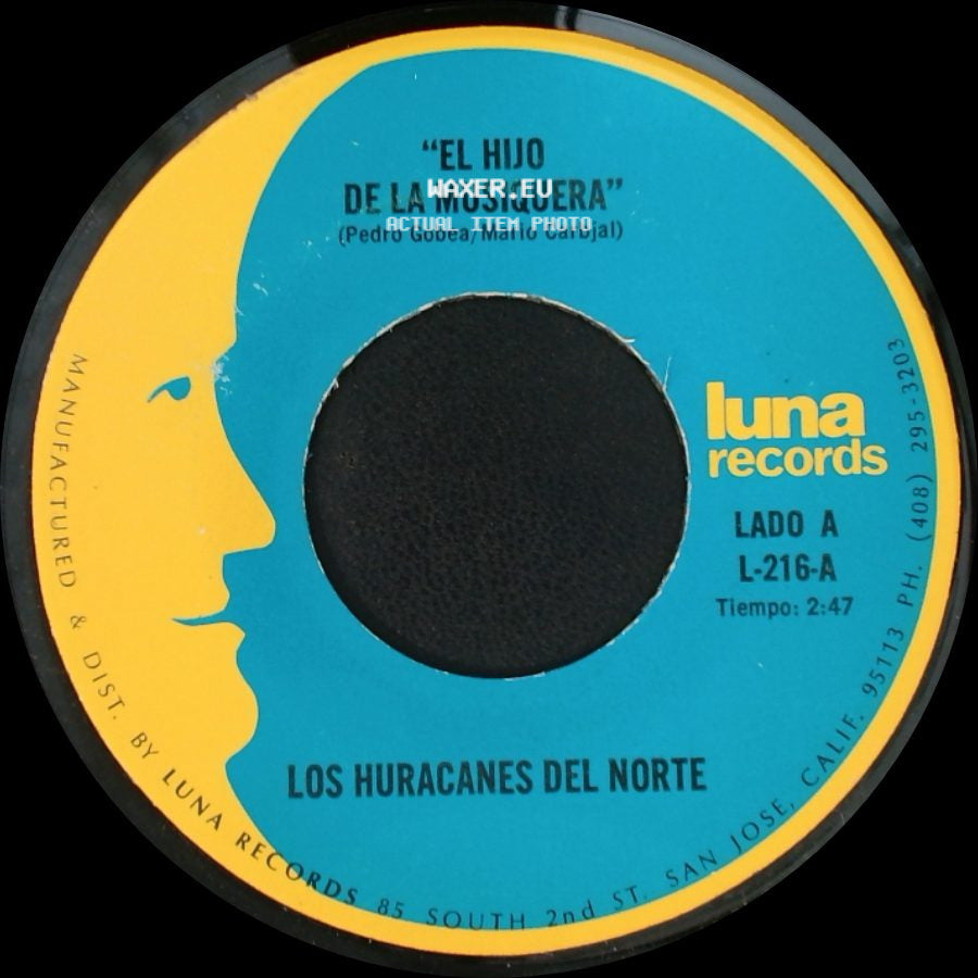 Los Huracanes Del Norte - El Hijo De La Musiquera / Perdi Mi Novia side A