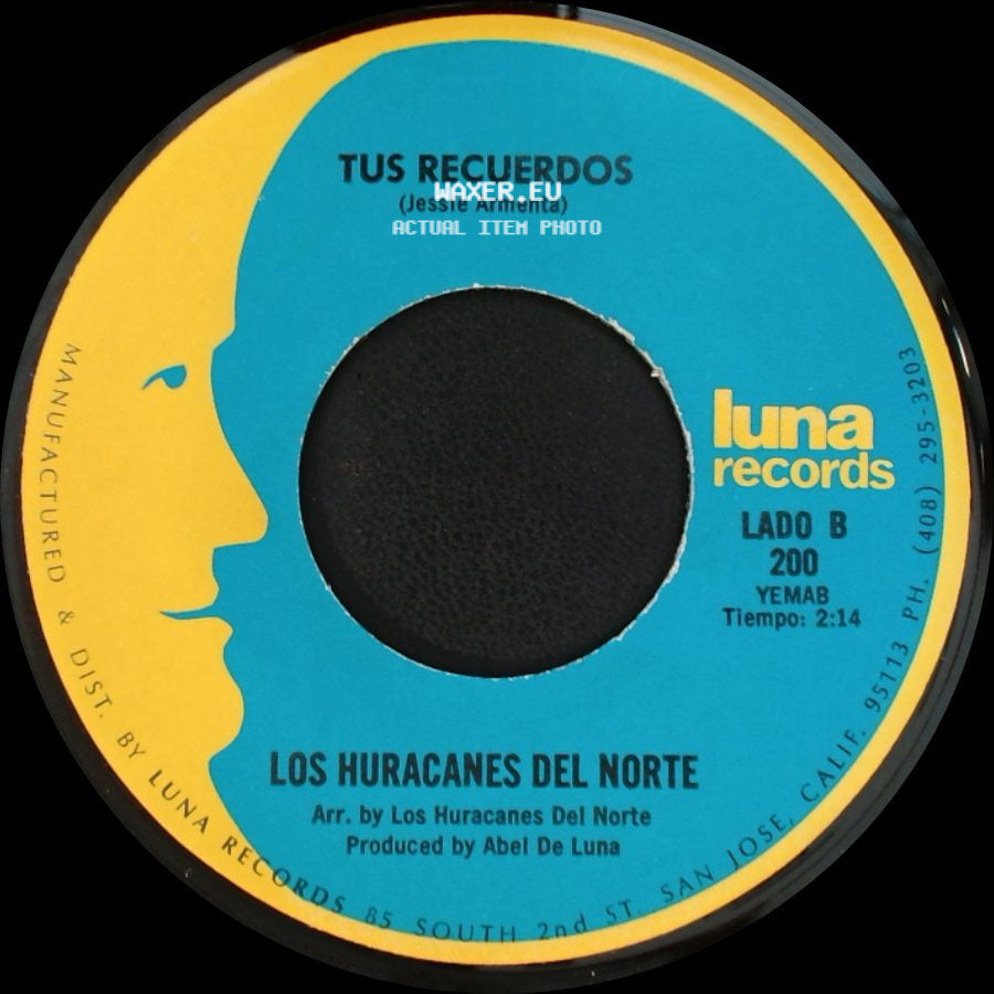 Los Huracanes Del Norte - Asalto A Caliente / Tus Recuerdos side B