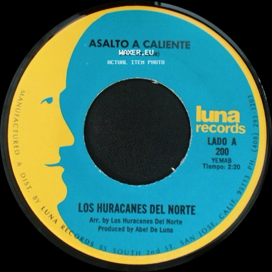 Los Huracanes Del Norte - Asalto A Caliente / Tus Recuerdos side A