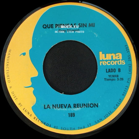 La Nueva Reunion - Preso Abandonado / Que Piensas Sin Mi side B