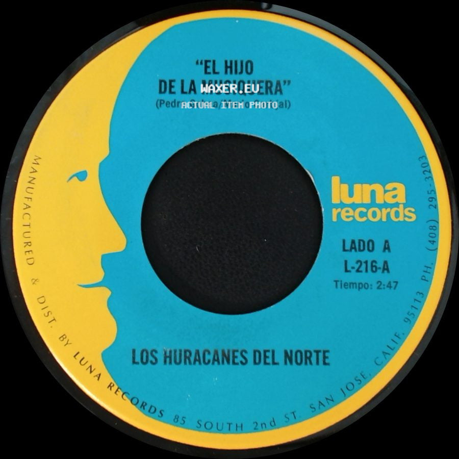 Los Huracanes Del Norte - El Hijo De La Musiquera / Perdi Mi Novia side A