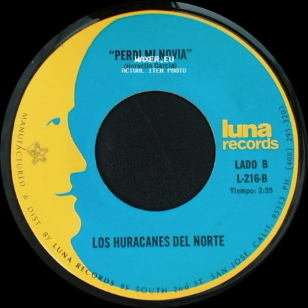 Los Huracanes Del Norte - El Hijo De La Musiquera / Perdi Mi Novia side B