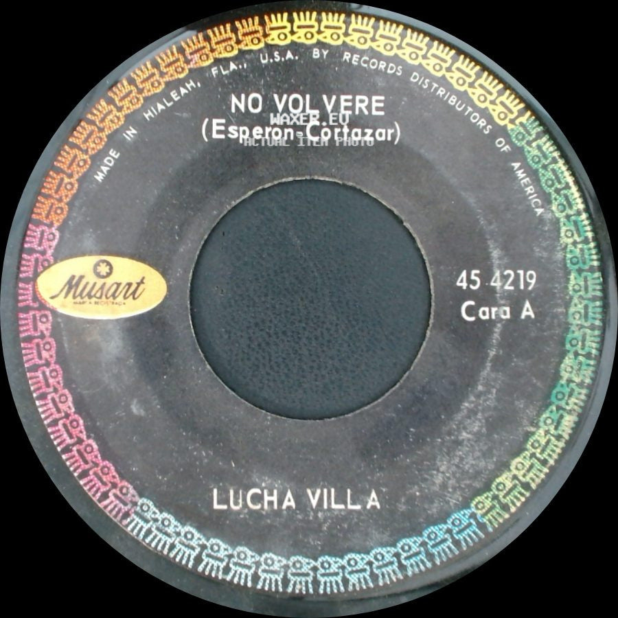 Lucha Villa / Andas Herido - No Volvere / Lucha Villa side A