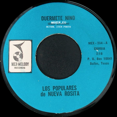 Los Populares De Nueva Rosita - Duermete Nino / Coquito De Agua side A