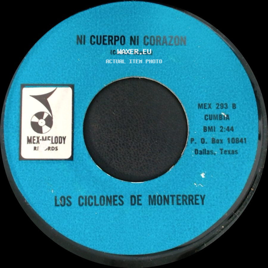 Los Ciclones De Monterrey - El Querreque / Ni Cuerpo Ni Corazon side B