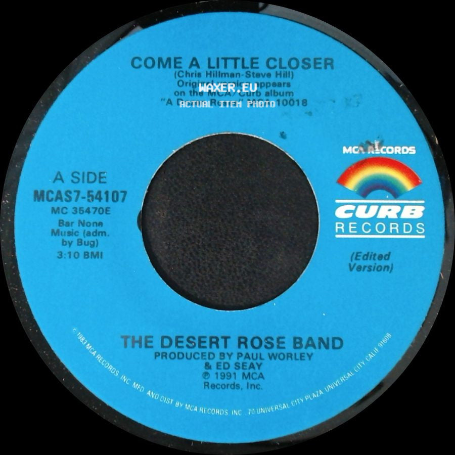 The Desert Rose Band - Come A Little Closer / Everybody's Hero side A