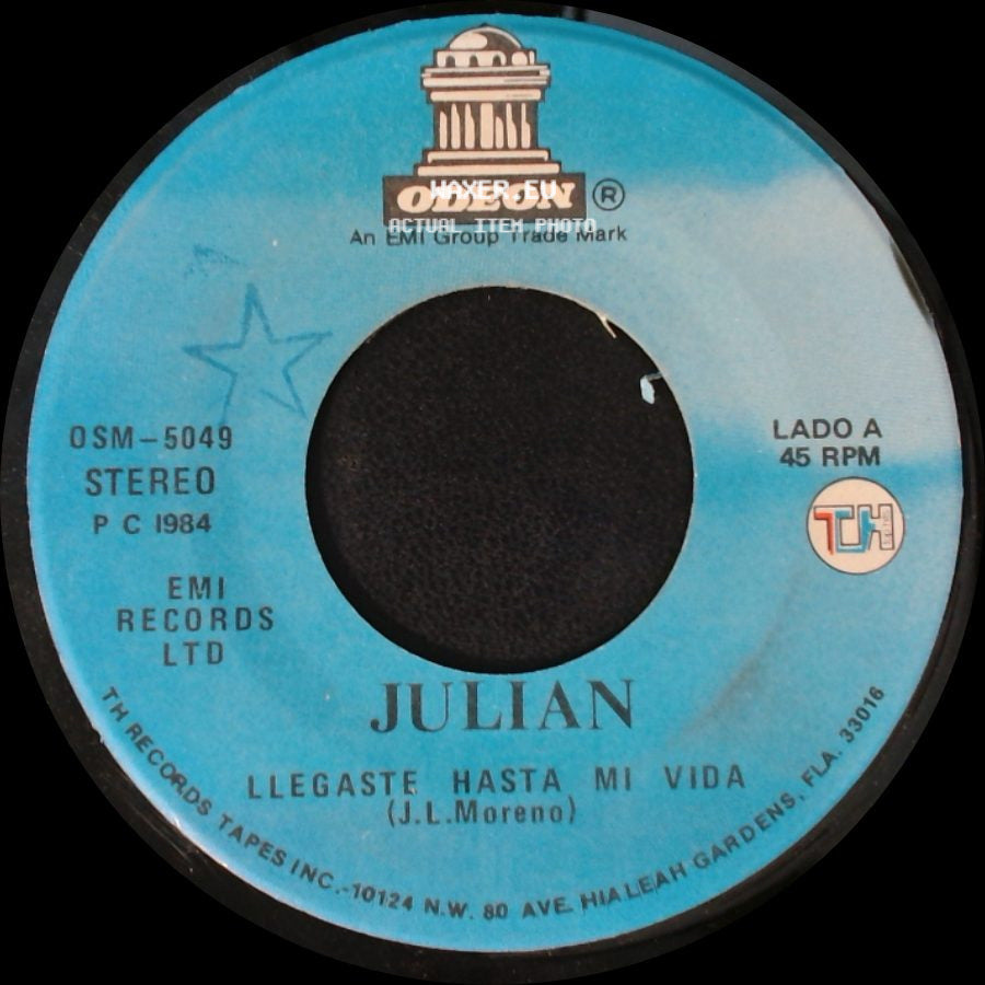 Julian - Llegaste Hasta Mi Vida / Solitario Y Triste side A